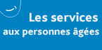 Les services aux personnes âgées