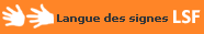 LSF - Langue des signes