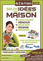 Affiche du salon "des idées pour la maison" du 2 au 4 mars 2012 au Parc-Expo de Saint-Étienne