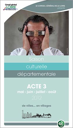 Saison culturelle 2011-2012 - Acte 3 - Mai à août