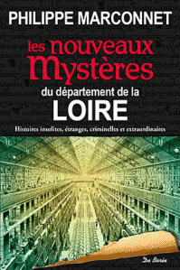 Les mystères du département de la Loire