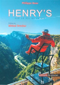 Henry&#39;s, sur le fil de sa vie