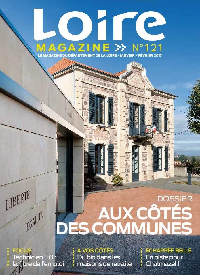 Loire Magazine N°121 JANVIER-FÉVRIER 2017