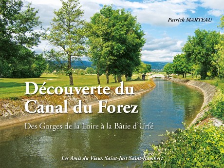 Découverte du Canal du Forez