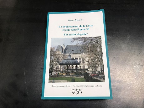 Le département de la Loire et son Conseil général : un destin singulier