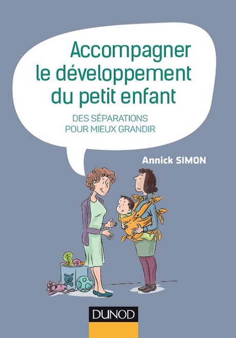 Accompagner le développement du petit enfant