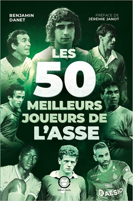 Les 50 meilleurs joueurs de l&#39;ASSE