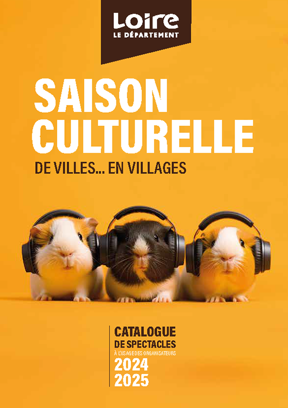Couverture catalogue saison culturelle Loire 2024-25